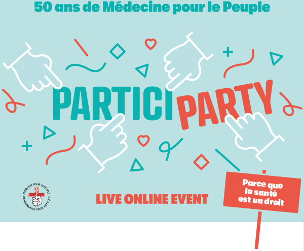 50 ans de Médecine pour le Peuple - PARTICIPARTY - Live online

event